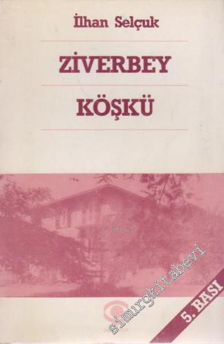 Ziverbey Köşkü