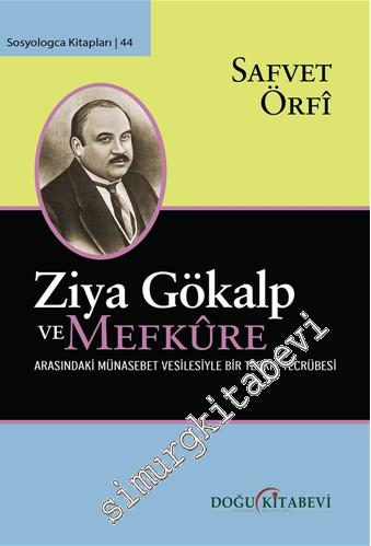 Ziya Gökalp ve Mefkure Arasındaki Münasebet Vesilesiyle Bir Tedrik Ter